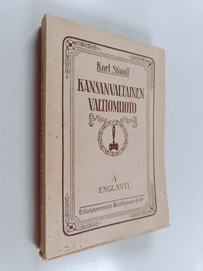 Karl Staaff : Kansanvaltainen valtiomuoto 4