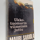 Mauri Sariola : Ukkotuomarin viimeinen juttu - pikkukuva 1