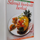 Rudolf Biller : Silmiä hivelevät herkut : kotikokin koris... - pikkukuva 1