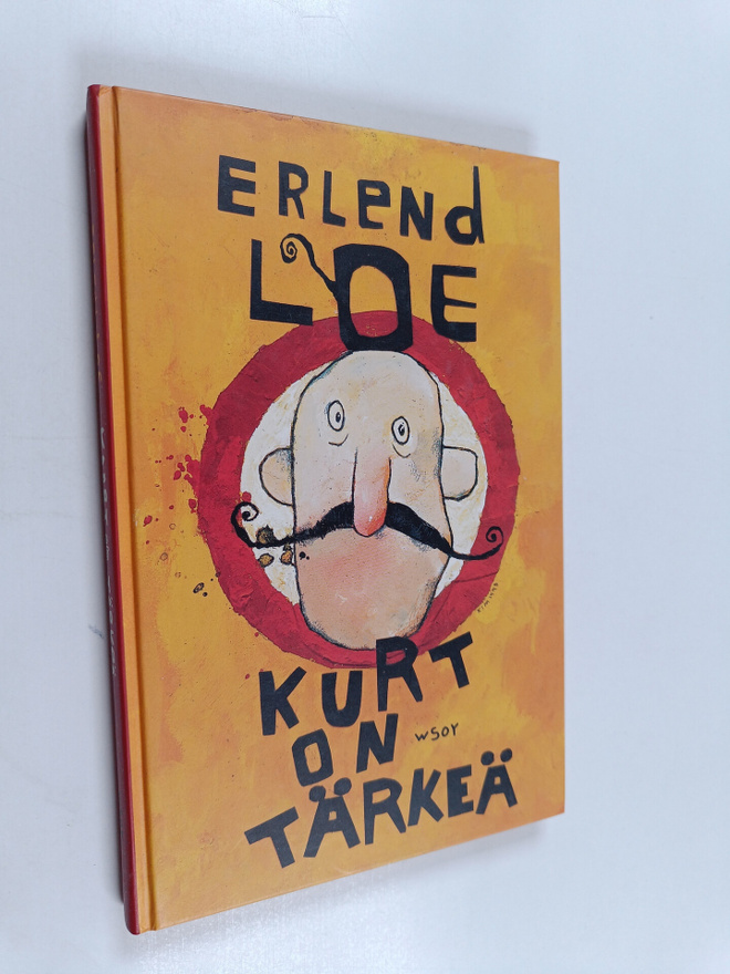 Erlend Loe : Kurt on tärkeä