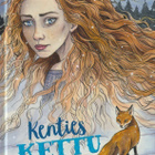 Kathi Appelt: Kenties kettu - pikkukuva 1