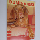 Barry Eaton : Dominanssi : totta vai tarua? - pikkukuva 1