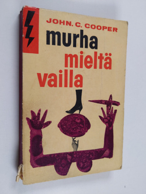 John C. Cooper : Murha mieltä vailla : salapoliisiromaani