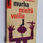 John C. Cooper : Murha mieltä vailla : salapoliisiromaani - pikkukuva 1