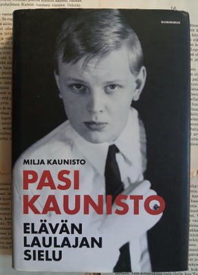 Milja Kaunisto - Pasi Kaunisto: elävän laulajan sielu (sid.)