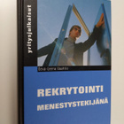 Eeva-Leena Vaahtio : Rekrytointi menestystekijänä - pikkukuva 1