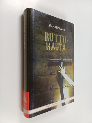 Ene Mihkelson : Ruttohauta