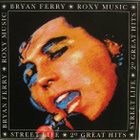 ROXY MUSIC / BRYAN FERRY :: STREET LIFE :: 2 x VINYYLI 1986 - pikkukuva 1