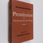 Fernando Henriques ym. : Prostitution in Europe and the N... - pikkukuva 1