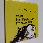 Petri Koikkalainen : Varo keittioveista vittunaama - pikkukuva 1
