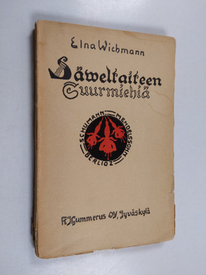 Elna Wichmann : Säveltaiteen suurmiehiä : kaunokirjallisi...