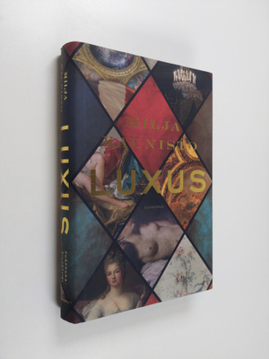 Milja Kaunisto : Luxus