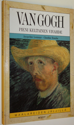 Jacqueline Loumaye : Van Gogh : pieni keltainen vivahde