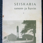 Seiskaria sanoin ja kuvin - pikkukuva 1