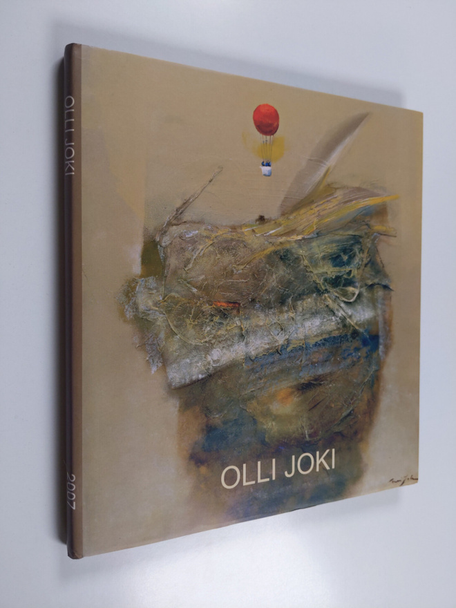 Olli Joki : Olli Joki : muuntautumisen aika = The Time of...