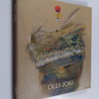 Olli Joki : Olli Joki : muuntautumisen aika = The Time of... - pikkukuva 1