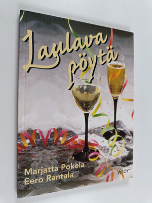 Marjatta Pokela ym. : Laulava pöytä