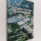 Kyösti Suonoja : Kumppanina Maputossa : kokemuksia Mosamb... - pikkukuva 1