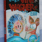Juba : Viivi ja Wagner 2008 ( 1.p. 2008 ) - pikkukuva 1