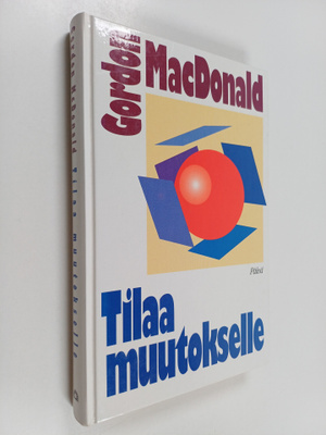 Gordon MacDonald : Tilaa muutokselle