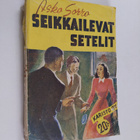 Asko Sorro : Seikkailevat setelit : veijariromaani - pikkukuva 1