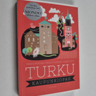 Helena Kulmala : Turku : kaupunkiopas - pikkukuva 1