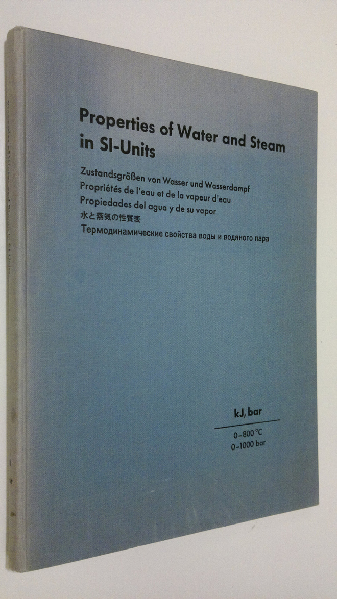 Ernst Schmidt : Properties of water and steam in SI-units...