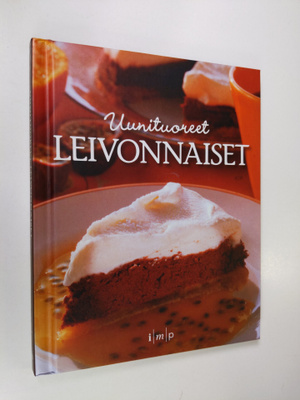 Uunituoreet leivonnaiset