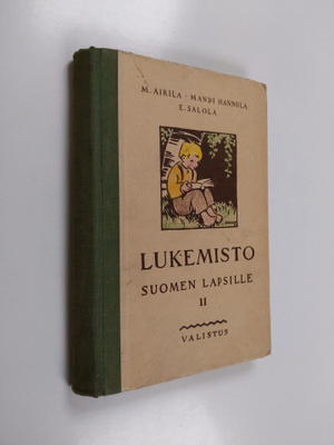 Martti Airila ym. : Lukemisto Suomen lapsille 2