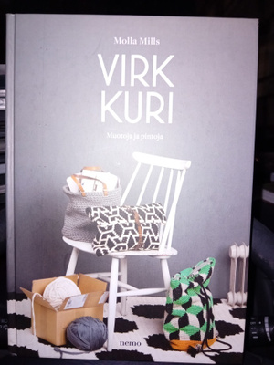 Molla Mills : Virkkuri - Muotoja ja pintoja ( SIS POSTIKULU