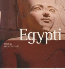 Egypti - Taide ja Arkkitehtuuri