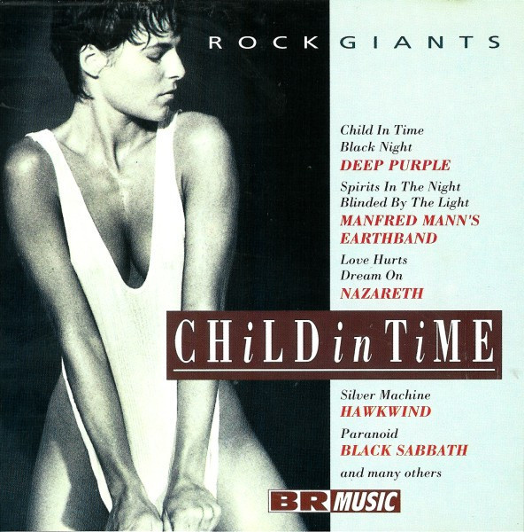 Child In Time - Rock Giants (CD) HYVÄ KUNTO!! Deep Purple ym