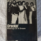 Crackin' – Makings Of A Dream C-KASETTI Very Rare - pikkukuva 1