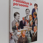 Mikko Elo : Politiikkaa ja persoonia - pikkukuva 1