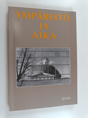 Ympäristö ja aika