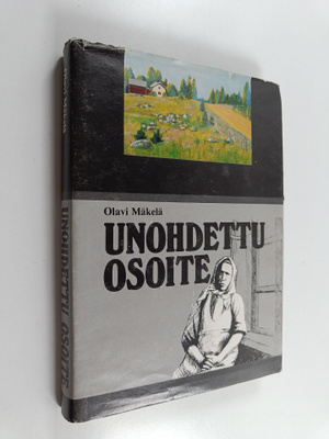 Olavi Mäkelä : Unohdettu osoite