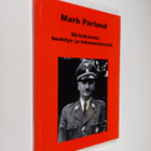 Mark Parland : SS-lääkäreitä keskitys- ja tuhoamisleireillä - pikkukuva 1