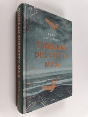 Petra Rautiainen : Tuhkaan piirretty maa