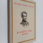 Voltaire : Kaarle XII:n historia - pikkukuva 1
