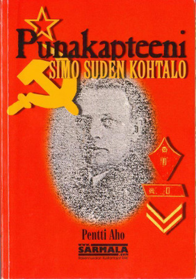 PENTTI AHO: Punakapteeni Simo Suden kohtalo