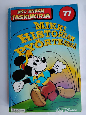 Mikki historian pyörteissä - Aku Ankka taskukirja 77
