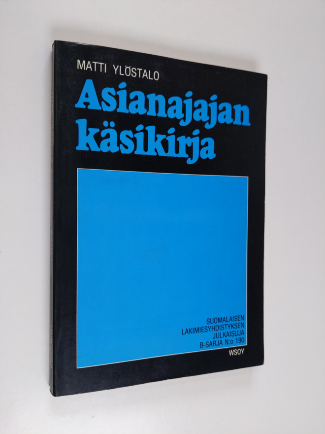 Matti Ylöstalo : Asianajajan käsikirja