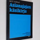 Matti Ylöstalo : Asianajajan käsikirja - pikkukuva 1
