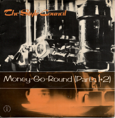 STYLE COUNCIL: Money Go Round / …(Part Two)  7"kk