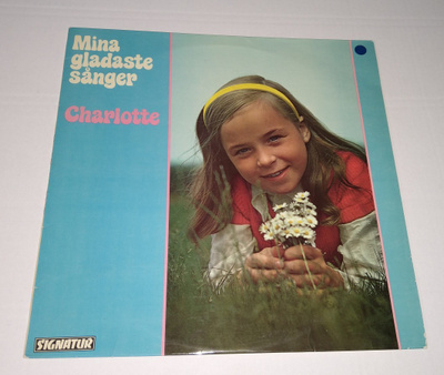 CHARLOTTE MINA GLADASTE SÅNGER LP