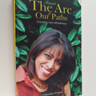 Vishanthie Sewpaul : The arc of our paths : growing into ... - pikkukuva 1