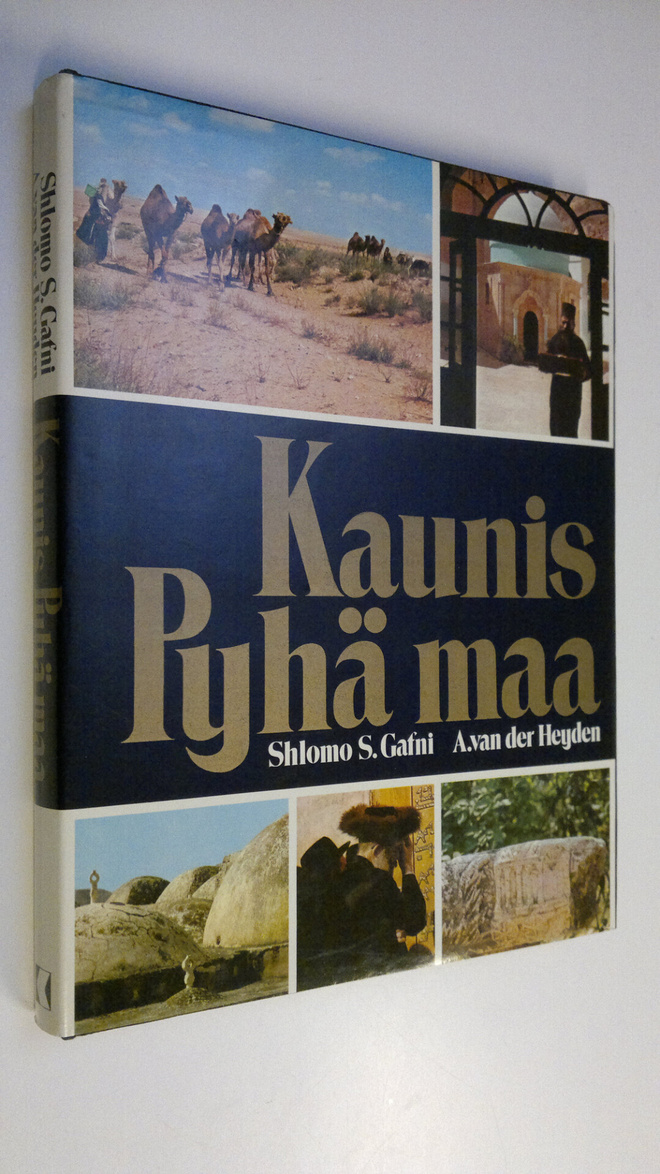 Shlomo S. Gafni : Kaunis Pyhä maa