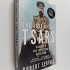 Robert Service : The Last of the Tsars - Nicholas II and ... - pikkukuva 1