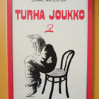 Claire Bretecher: Turha joukko 2 Albumi - pikkukuva 1