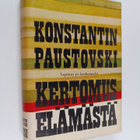 Konstantin Paustovski : Kertomus elämästä 1 : lapsuus ja... - pikkukuva 1